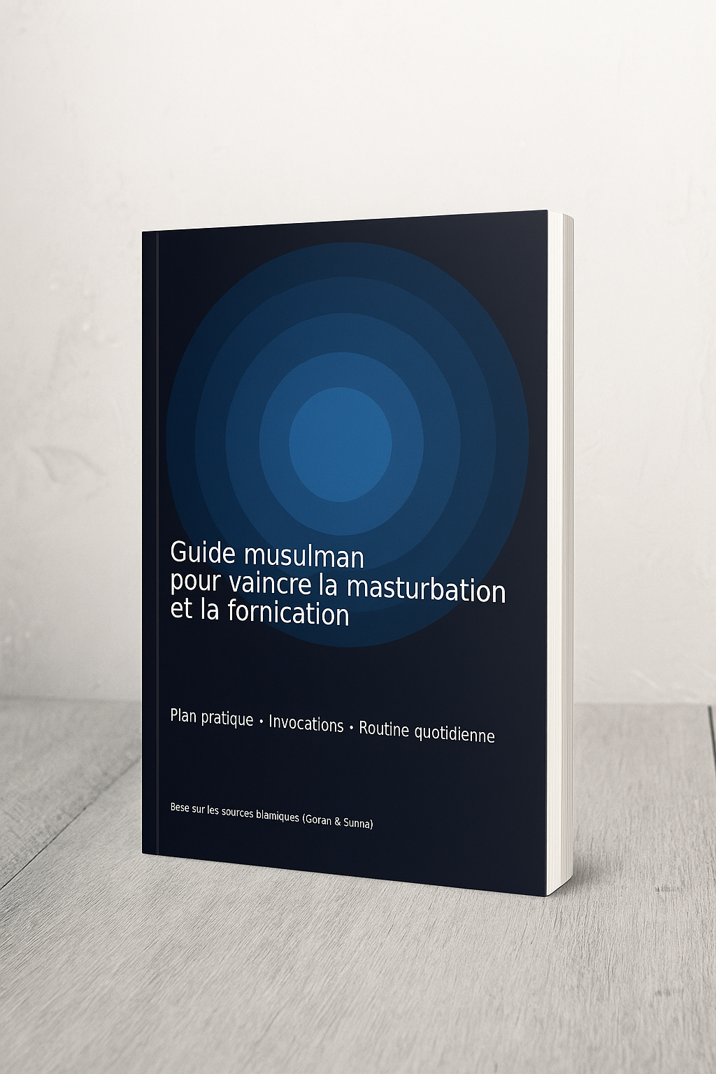 Livre 📕 Guide Musulman Complet – Vaincre la Masturbation & la Fornication avec l’Islam en 40Jour